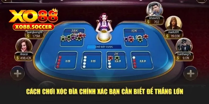 Cách chơi xóc đĩa XO88