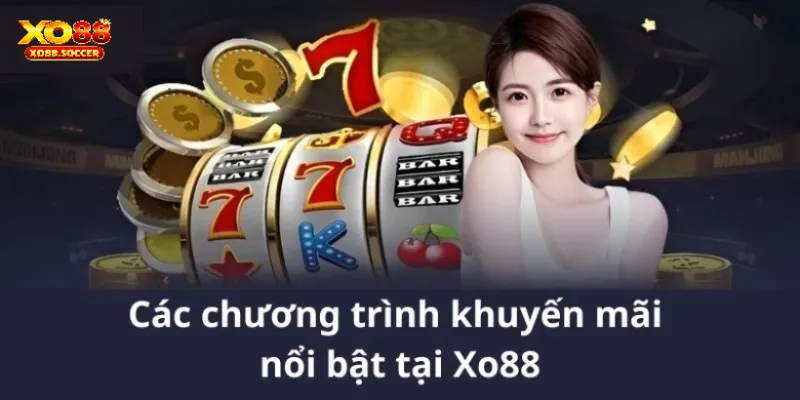Nhiều chương trình khuyến mãi ưu đãi tại XO88